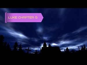 Luke Chapter 5- Dramatized Audio Bible by Chapter NIV