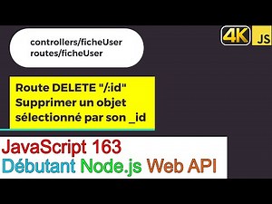 JavaScript163-Node.js-Web API-Route DELETE "/:id" Supprimer un objet sélectionné par son _id-CRUD