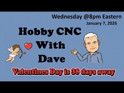 Hobby CNC With Dave