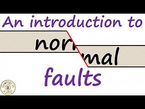 Normal Faults - Geology in a Jiffy!