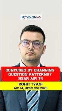 Confused by Changing Question Patterns? Hear AIR 74, UPSC CSE 2023 | Toppers Talk
