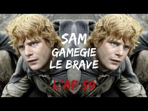 SAM GAMEGIE dans Le Seigneur des Anneaux - L'ANALYSE de Personnage #50