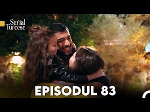 Fiica Ambasadorului Episodul 83