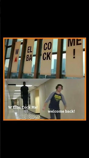 #angst Welcome Back Meme – W Elba Cock Me Funny Hallway
