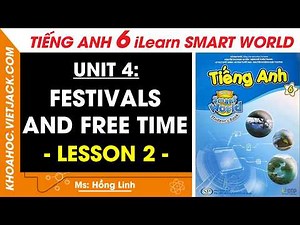 English Grade 6 Unit 4: Lesson 2 - pages 33, 34, 35 | i-Learn Smart World (EASY TO UNDERSTAND)