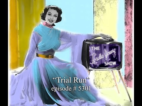 The Loretta Young Show - S1 E1 - "Trial Run"