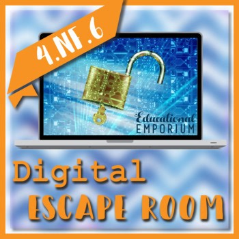 NO PREP ★ Fractions and Decimal Notation Escape Room ★ 4.NF.6 Activity