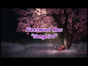 Fleetwood Mac - "Songbird" Christine McVie Vocals HQ/With Onscreen Lyrics!
