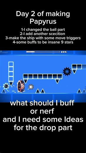 Day 2 of papyrus #levels #editor #geometrydash #GD #shorts