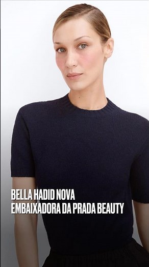 Bella Hadid é a nova embaixadora da Prada Beauty