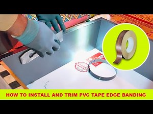 how to install and trim PVC tape edge banding very easy - DIY Project