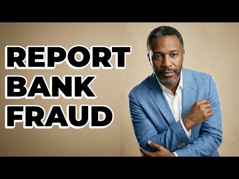 What Are The Steps To Report Fraud To My Bank?