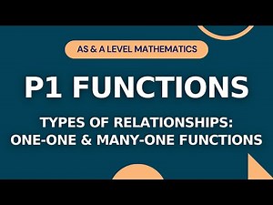 P1 Functions Part 3 | Types of Relationships | AS & A level Math 9709 | IGCSE/O-level Add Math