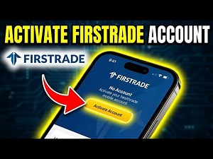 How to Activate Your Firstrade Account - Step By Step