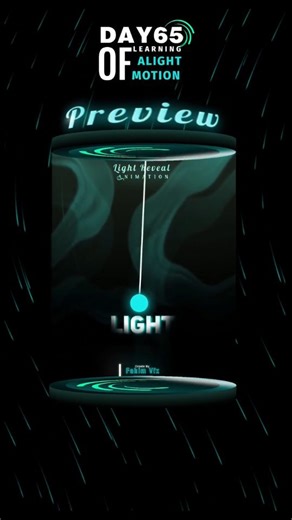 𝐅𝐚𝐡𝐢𝐦 | 𝐕𝐢𝐝𝐞𝐨 𝐄𝐝𝐢𝐭𝐨𝐫 on Instagram: "Light Reveal Animation Tutorial 😮‍💨🔥‼️" DAY-65 " Of Learning Alight motion in 30 Second's‼️🔥 . . . . #reels #edit #alightmotion #alightmotionpreset #videoediting"