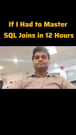 Abhishek | If i had to master SQL joins in 12 hours I will do this #sql #sqltips #dataanalyst | Instagram