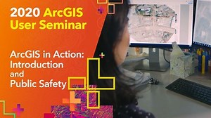 ArcGIS in Action – Introduction and Public Safety