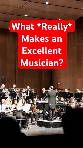 What Really Makes an Excellent Musician? 4 Absolutely Key Factors!
