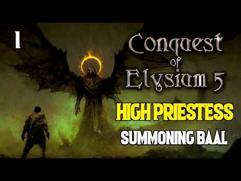 Sacrificing Farms to Our Dark God - High Priestess #1 - Conquest of Elysium 5