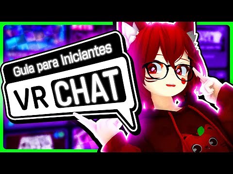 Como Jogar VRCHAT? 💬 TUTORIAL para NOVOS JOGADORES {2024} 🥽 ‪@VRChat‬