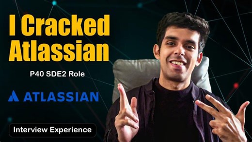 Atlassian Interview Experience | P40 SDE2 | Sahil Batra