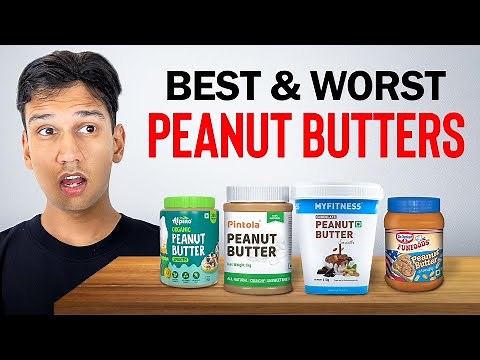 10+ peanut butters ranked from worst to most healthy
