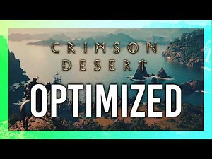 BEST Optimization Guide | Crimson Desert | Max FPS | Best Settings