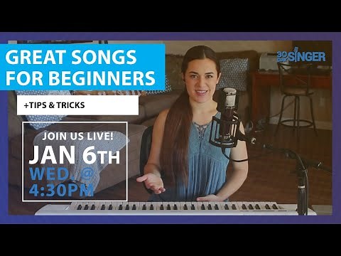 Easy Songs For Beginners | 30 Day Singer