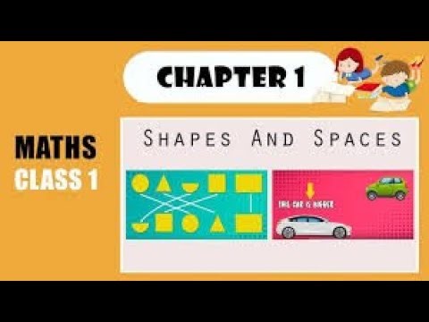 Class 1 math (chapter 1) shapes and spaces 