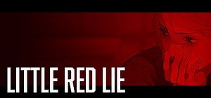 Little Red Lie (2017) - MobyGames