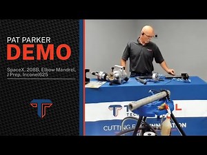 208B Demo - Elbow Mandrel, J Prep, Inconel 625 | Tri Tool Technologies