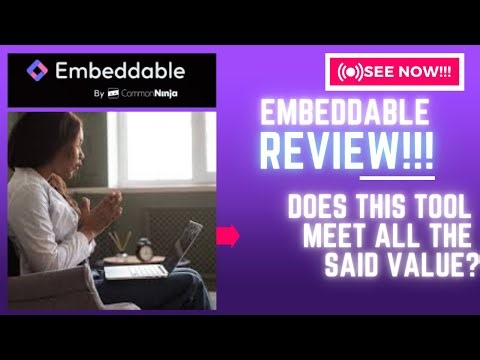 Embeddable Review-Does This Tool Meet ALL The Said VALUE? See(Check Before use