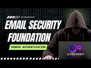 Sender Authentication Explained | SPF, DKIM & DMARC | Email Security Foundation Course