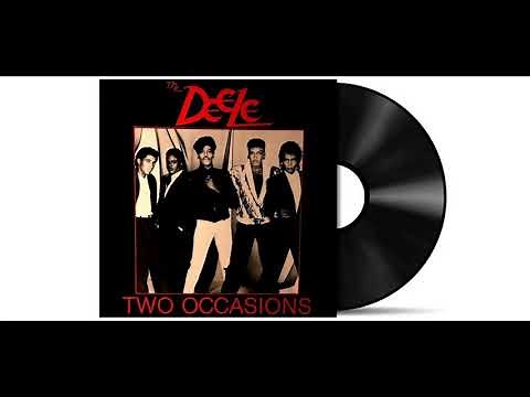 The Deele - Two Occasions [Remastered]
