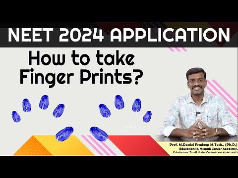 How to take Fingerprints and Thumb Impression for NEET 2024 - Quick Demo