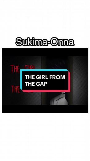 Exploring the Terrifying Sukima-Onna Urban Legend in Japan