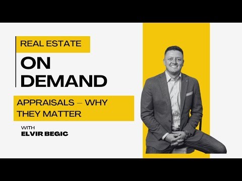 Appraisals – Why They Matter