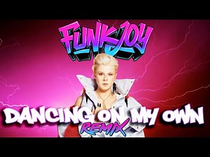 Robyn - Dancing On My Own (funkjoy Remix)