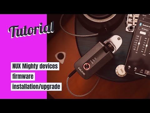 GUITAR 25: upgrade NUX Mighty devices firmare