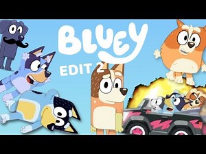 If Bluey Was Edited... Part 2