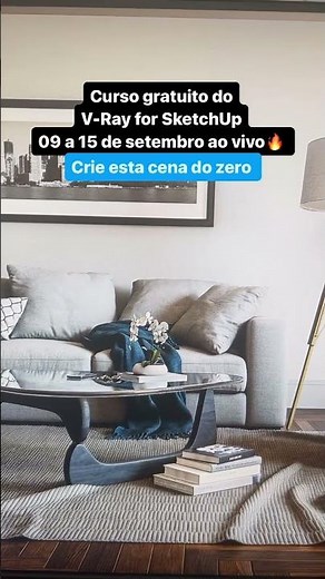 Curso Gratuito do V-Ray for SketchUp - 09 a 15 de setembro