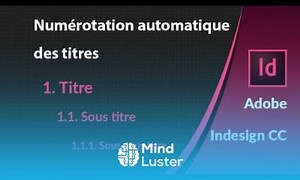 Mind Luster - Learn Numérotation automatique des titres dans Indesign