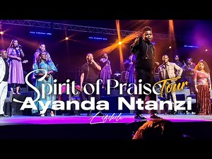 Spirit of Praise 2026 feat_ Ayanda Ntazi - Lifikile (Capetown Tour).
