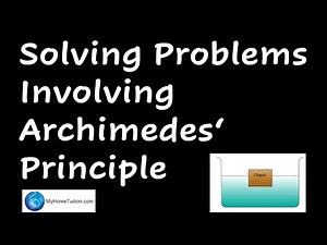 Solving Problems Involving Archimedes' Principle | Pressure
