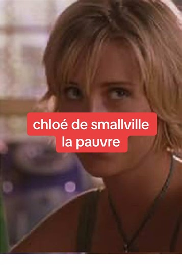 Chloé et Smallville : Retour sur ses défis