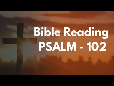 Psalm - 102 | Bible Reading in English | KJV Version | Audio Bible | English Bible