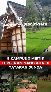 1.1M views · 10K reactions | 5 Kampung Mistis Terseram yang Ada di...