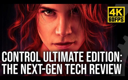 【4K60帧】数毛社PS5《控制：终极版》技术评测：次世代版详细数毛 / 机翻中文