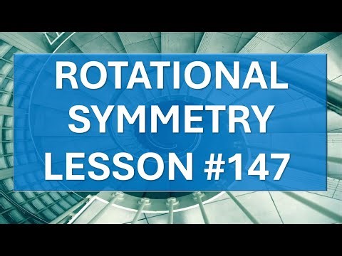 ROTATIONAL SYMMETRY LESSON #147 (BGCSE MATH COURSE)