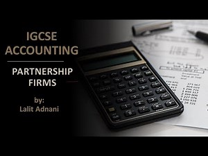 Accounting for IGCSE - Video 31 - Financial statements of Partnerships